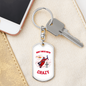Don'T Mess With Crazy Firefighter Keychain Stainless Steel or 18k Gold Dog Tag Keyring-Express Your Love Gifts