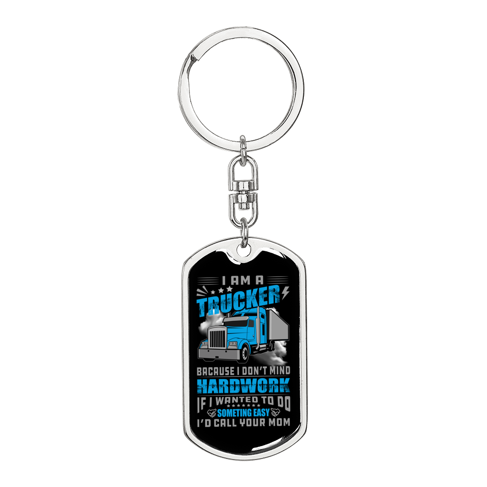 Don'T Mind Hardwork Swivel Trucker Keychain Dog Tag Stainless Steel or 18k Gold-Express Your Love Gifts