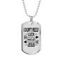 Don't Need Luck Necklace Stainless Steel or 18k Gold Dog Tag 24" Chain-Express Your Love Gifts