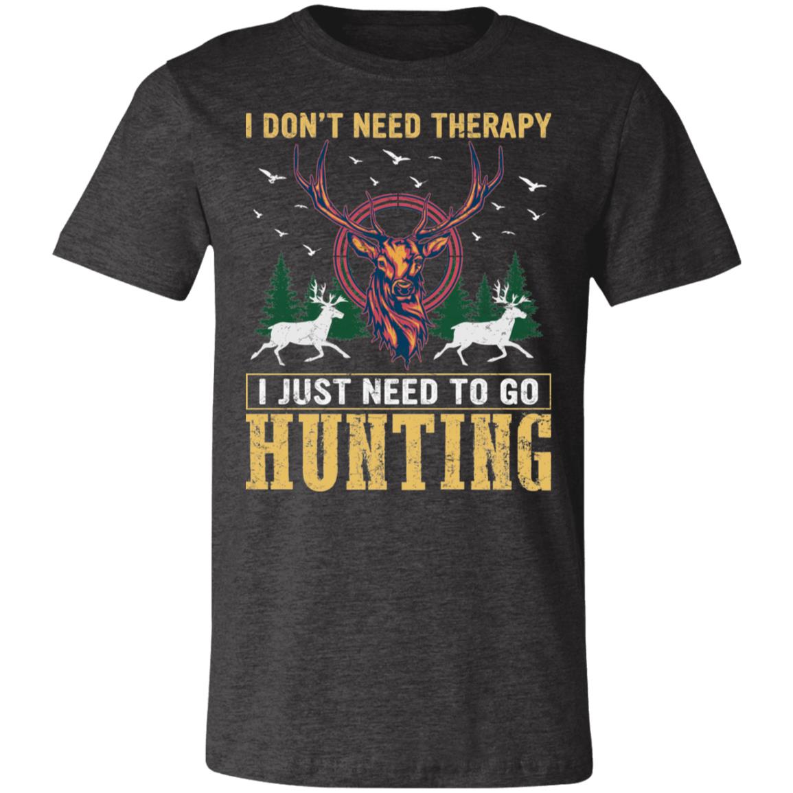 Don't Need Theraphy Deer Hunter Gift T-Shirt-Express Your Love Gifts