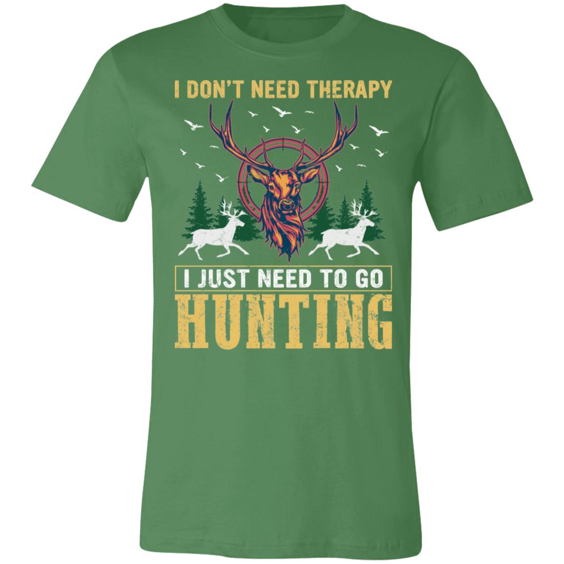 Don't Need Theraphy Deer Hunter Gift T-Shirt-Express Your Love Gifts