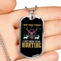 Don'T Need Theraphy Hunting Necklace Stainless Steel or 18k Gold Dog Tag 24" Chain-Express Your Love Gifts