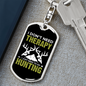 Don'T Need Theraphy Just Hunter'S Keychain Gift Stainless Steel or 18k Gold Dog Tag Keyring-Express Your Love Gifts