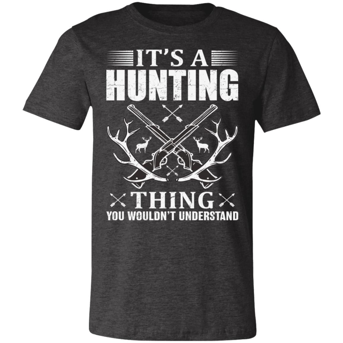Don't Understand Hunting Thing Hunter Gift T-Shirt-Express Your Love Gifts