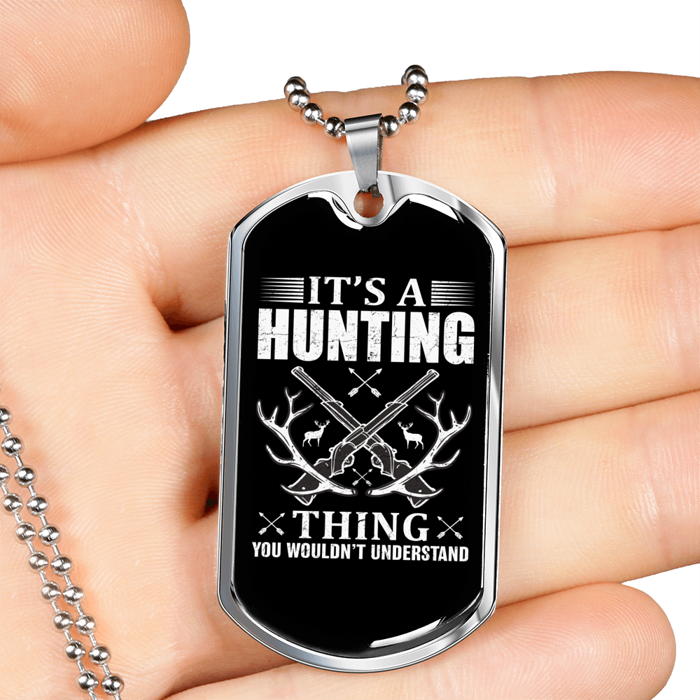 Don'T Understand Hunting Thing Necklace Stainless Steel or 18k Gold Dog Tag 24" Chain-Express Your Love Gifts