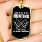 Don'T Understand Hunting Thing Necklace Stainless Steel or 18k Gold Dog Tag 24" Chain-Express Your Love Gifts