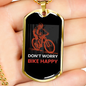 Don'T Worry Bike Happy Bicycle Cycling Necklace Stainless Steel or 18k Gold Dog Tag 24"-Express Your Love Gifts