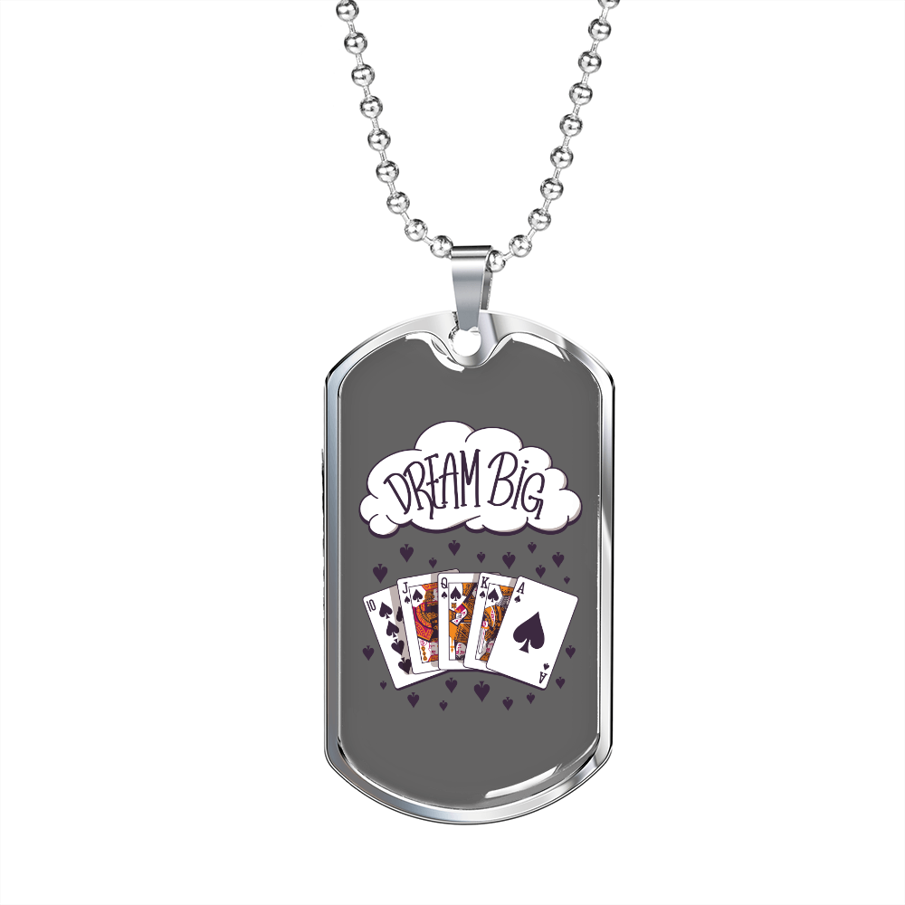 Dream Big Gambler Necklace Stainless Steel or 18k Gold Dog Tag 24-Express Your Love Gifts