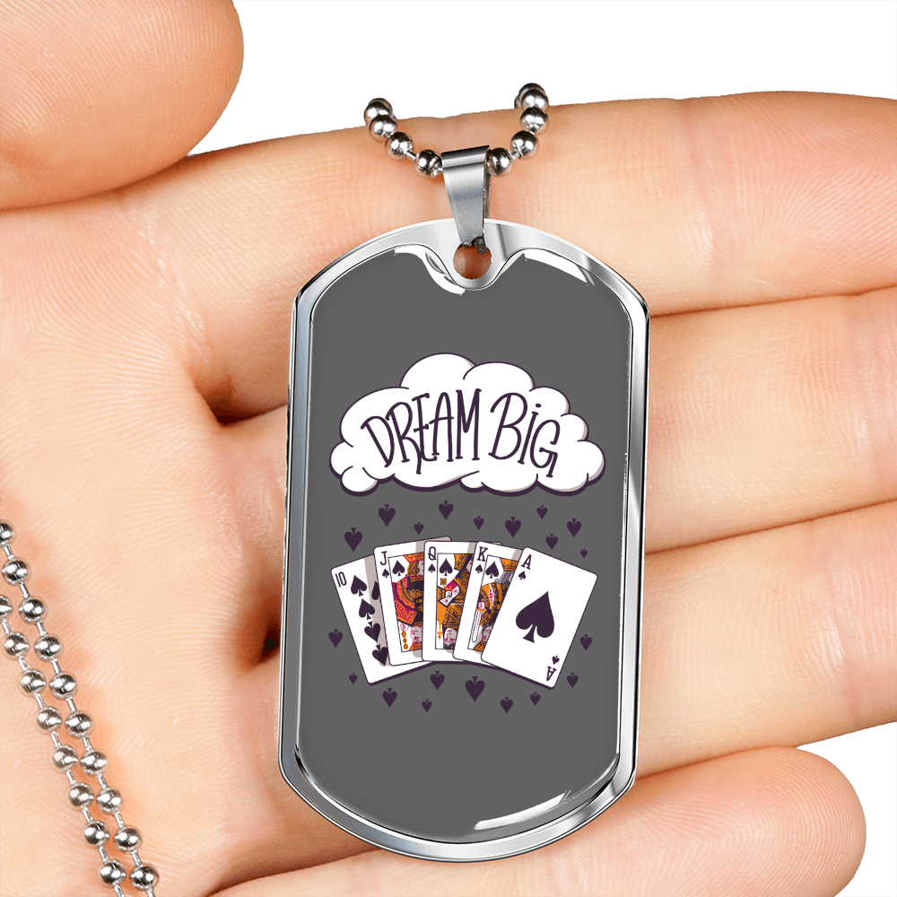Dream Big Gambler Necklace Stainless Steel or 18k Gold Dog Tag 24-Express Your Love Gifts
