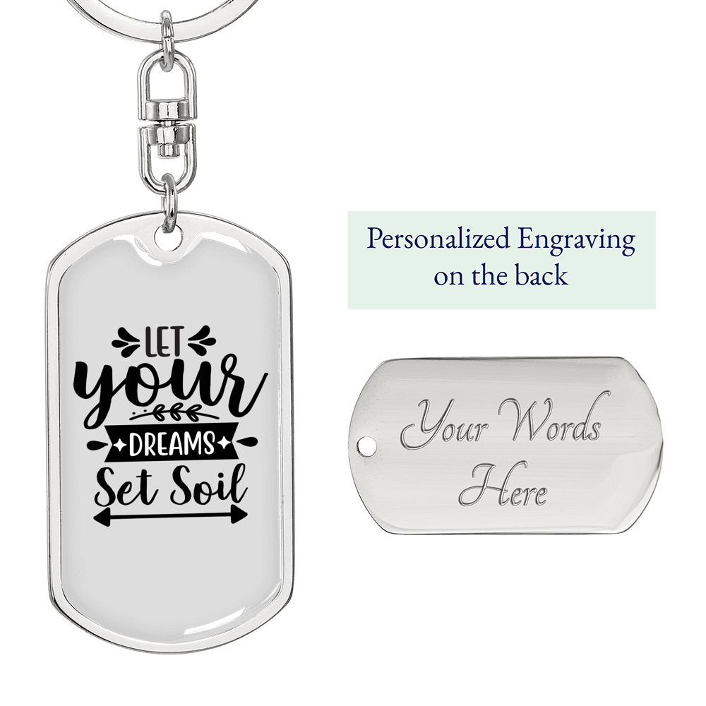 Dreams Set Soil Keychain Stainless Steel or 18k Gold Dog Tag Keyring-Express Your Love Gifts