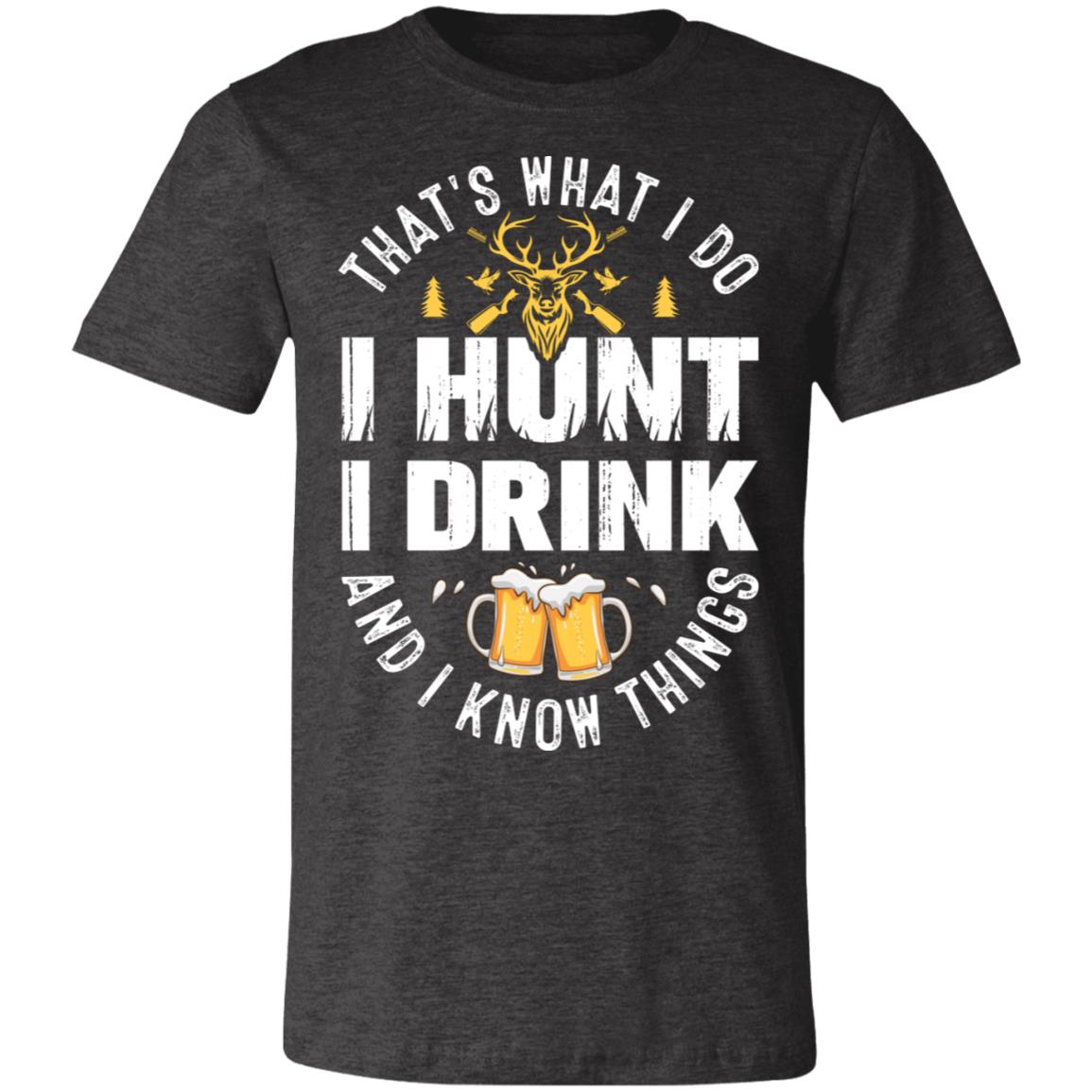 Drink & Hunt Hunter Gift T-Shirt-Express Your Love Gifts