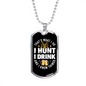 Drink & Hunt Necklace Stainless Steel or 18k Gold Dog Tag 24" Chain-Express Your Love Gifts