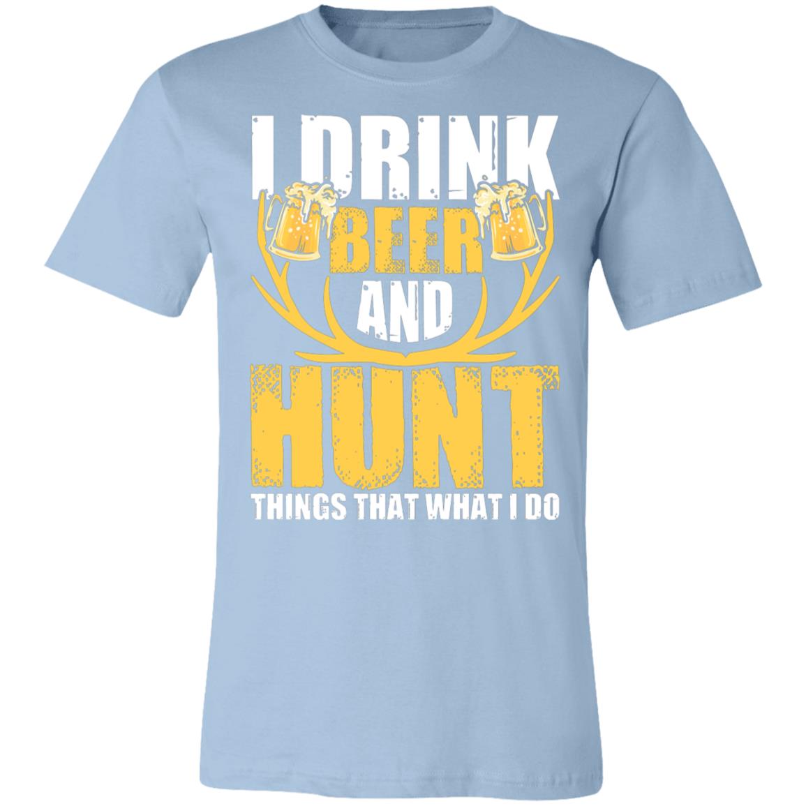 Drink Beer & Hunt Hunter Gift T-Shirt-Express Your Love Gifts