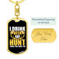 Drink Beer & Hunt Keychain Stainless Steel or 18k Gold Dog Tag Keyring-Express Your Love Gifts