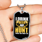 Drink Beer & Hunt Necklace Stainless Steel or 18k Gold Dog Tag 24" Chain-Express Your Love Gifts