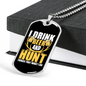 Drink Beer & Hunt Necklace Stainless Steel or 18k Gold Dog Tag 24" Chain-Express Your Love Gifts
