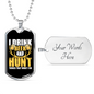 Drink Beer & Hunt Necklace Stainless Steel or 18k Gold Dog Tag 24" Chain-Express Your Love Gifts