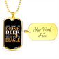 Drink Beer With Beagle Necklace Stainless Steel or 18k Gold Dog Tag 24" Chain-Express Your Love Gifts