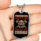 Driven By Courage Firefighter Gift Stainless Steel or 18k Gold Dog Tag 24" Chain-Express Your Love Gifts