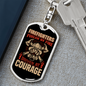 Driven By Courage Firefighter Keychain Stainless Steel or 18k Gold Dog Tag Keyring-Express Your Love Gifts