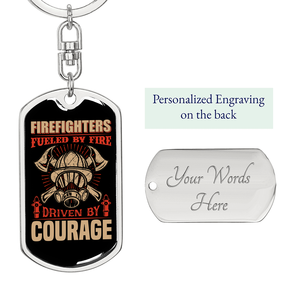 Driven By Courage Firefighter Keychain Stainless Steel or 18k Gold Dog Tag Keyring-Express Your Love Gifts