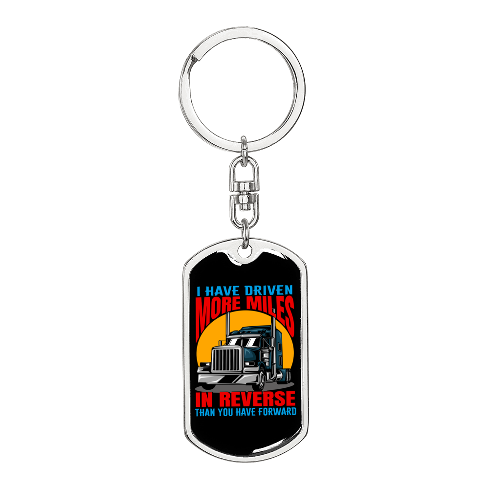 Driven More Miles In Reverse Swivel Trucker Keychain Dog Tag Stainless Steel or 18k Gold-Express Your Love Gifts