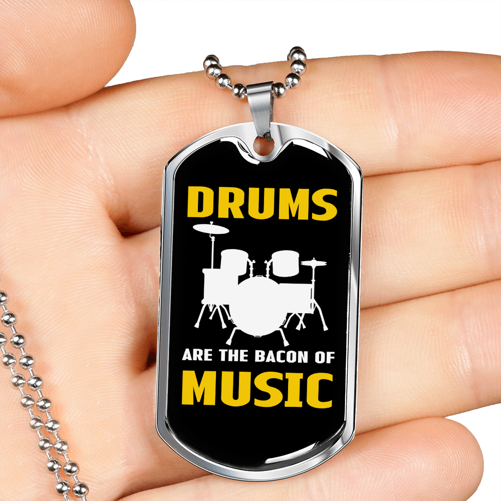 Drummer Necklace Drums Are Bacon of Music Necklace Stainless Steel or 18k Gold Dog Tag 24" Chain-Express Your Love Gifts