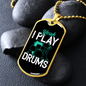 Drummer Necklace I Play Drums Necklace Stainless Steel or 18k Gold Dog Tag 24" Chain-Express Your Love Gifts