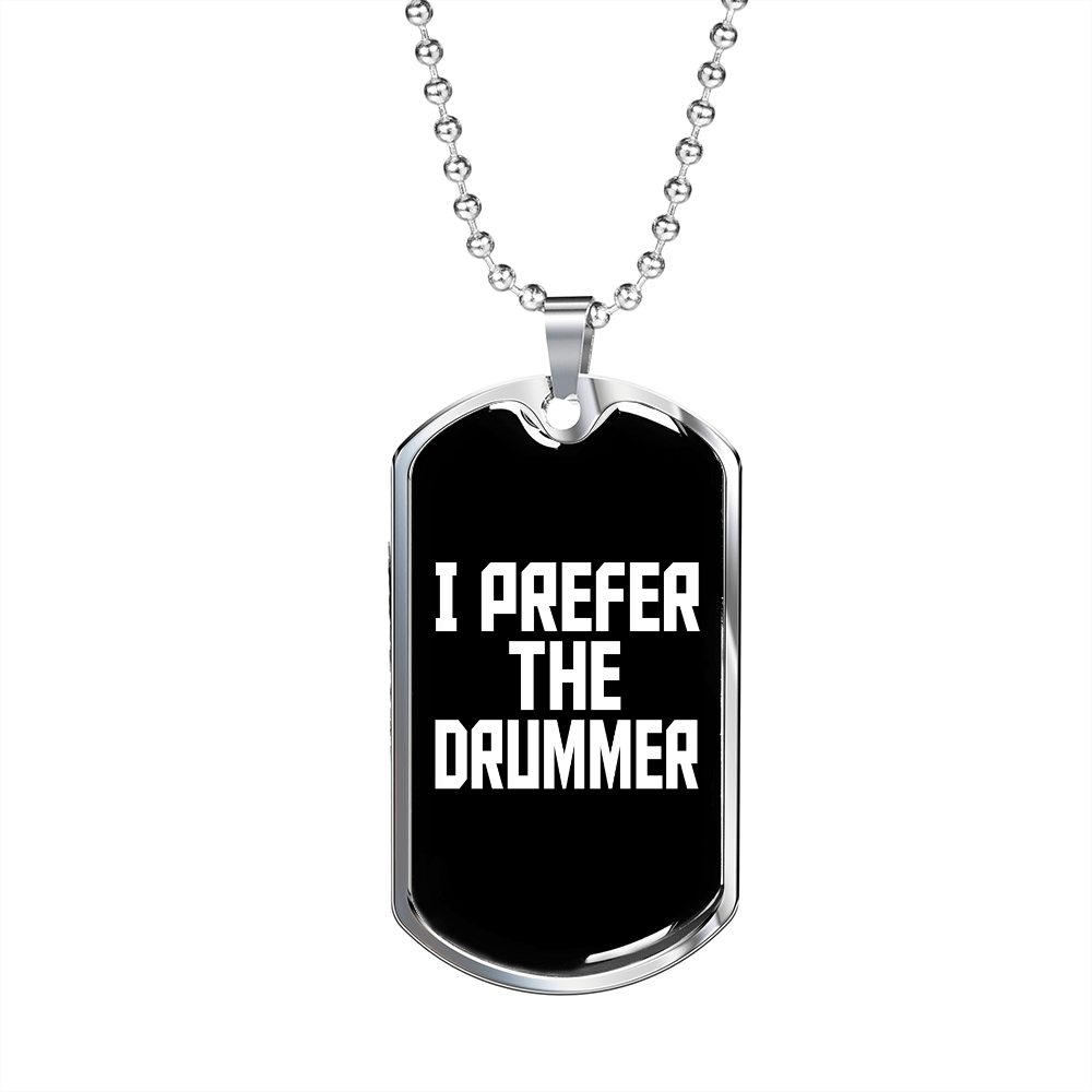 Drummer Necklace I Prefer the Drummer Necklace Stainless Steel or 18k Gold Dog Tag 24" Chain-Express Your Love Gifts