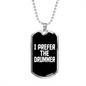 Drummer Necklace I Prefer the Drummer Necklace Stainless Steel or 18k Gold Dog Tag 24" Chain-Express Your Love Gifts