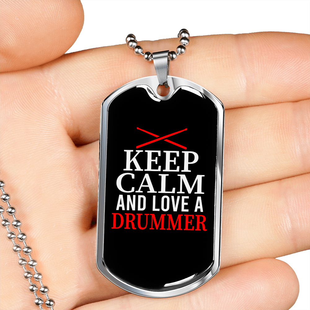 Drummer Necklace Keep Calm and Love a Drummer Necklace Stainless Steel or 18k Gold Dog Tag 24" Chain-Express Your Love Gifts