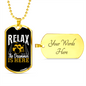 Drummer Necklace Relax Drummer is Here Necklace Stainless Steel or 18k Gold Dog Tag 24" Chain-Express Your Love Gifts