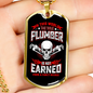 Earned Title Plumber Necklace Stainless Steel or 18k Gold Dog Tag 24" Chain-Express Your Love Gifts
