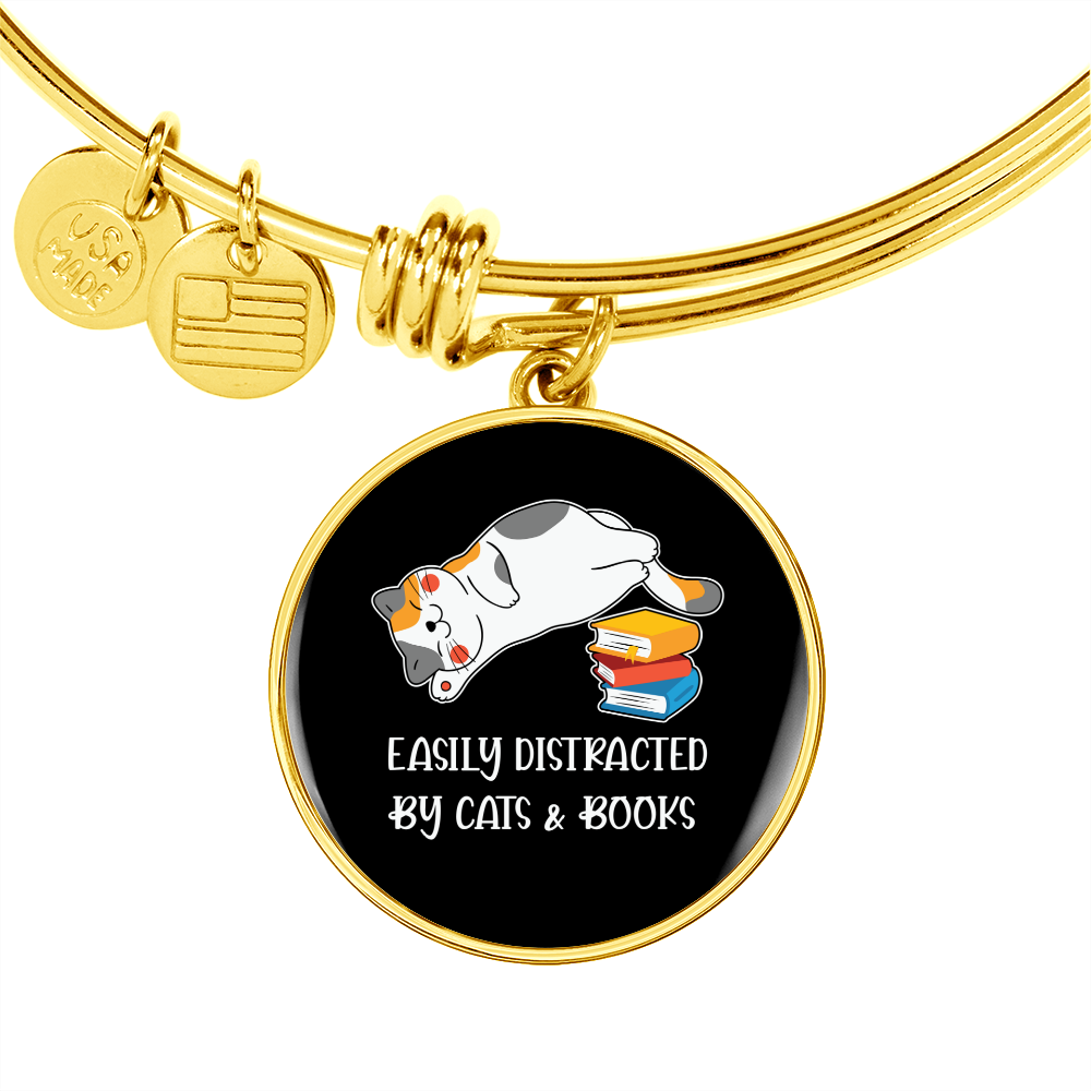Easily Distracted By Cats Bracelet Stainless Steel or 18k Gold Circle Bangle-Express Your Love Gifts