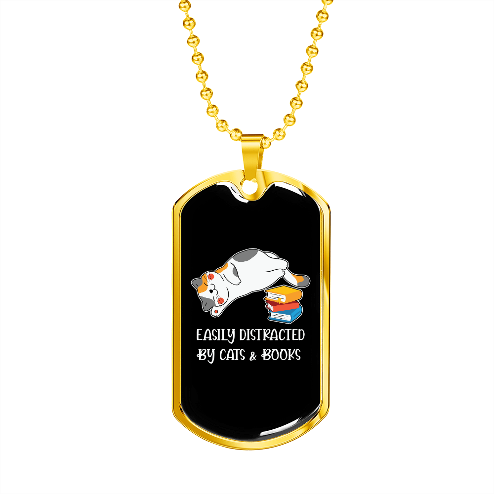Easily Distracted By Cats Necklace Stainless Steel or 18k Gold Dog Tag 24" Chain-Express Your Love Gifts