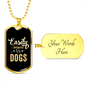 Easily Distracted by Dogs Plain Necklace Stainless Steel or 18k Gold Dog Tag 24" Chain-Express Your Love Gifts