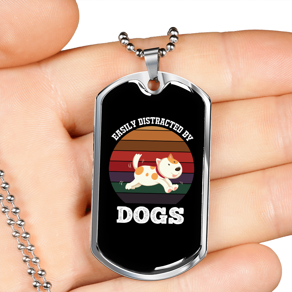 Easily Distracted By Dogs Puppy Necklace Stainless Steel or 18k Gold Dog Tag 24" Chain-Express Your Love Gifts