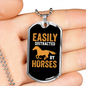 Easily Distracted by Horses Horse Necklace Stainless Steel or 18k Gold Dog Tag 24" Chain-Express Your Love Gifts
