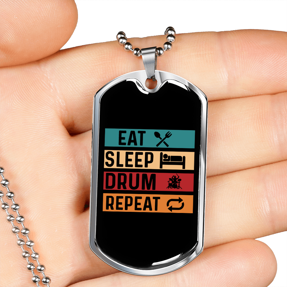 Eat Sleep Drum Repeat Necklace Stainless Steel or 18k Gold Dog Tag 24" Chain-Express Your Love Gifts