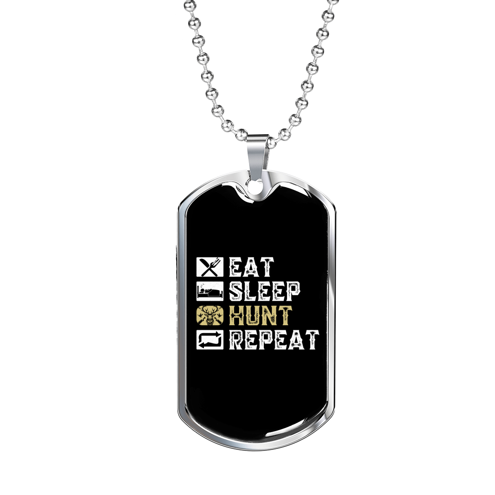 Eat Sleep Hunt Repeat Necklace Stainless Steel or 18k Gold Dog Tag 24" Chain-Express Your Love Gifts