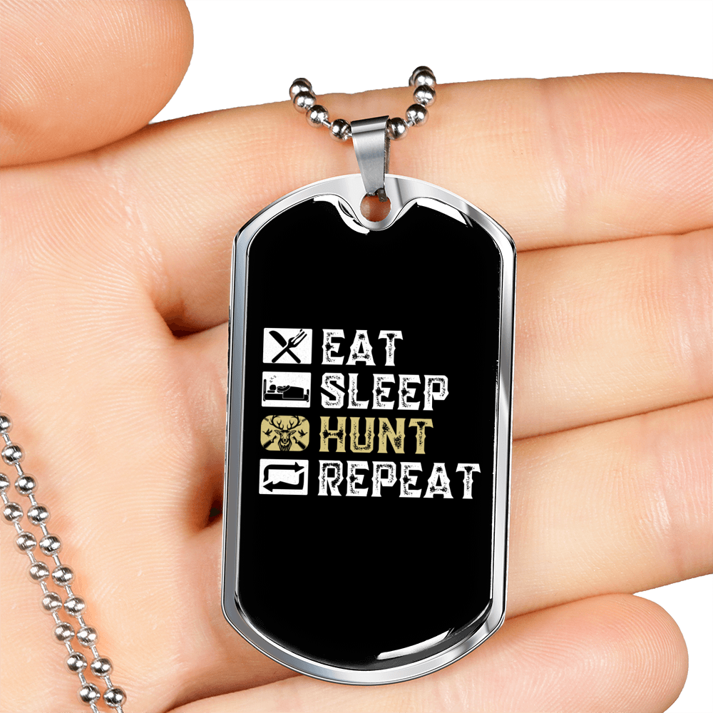 Eat Sleep Hunt Repeat Necklace Stainless Steel or 18k Gold Dog Tag 24" Chain-Express Your Love Gifts