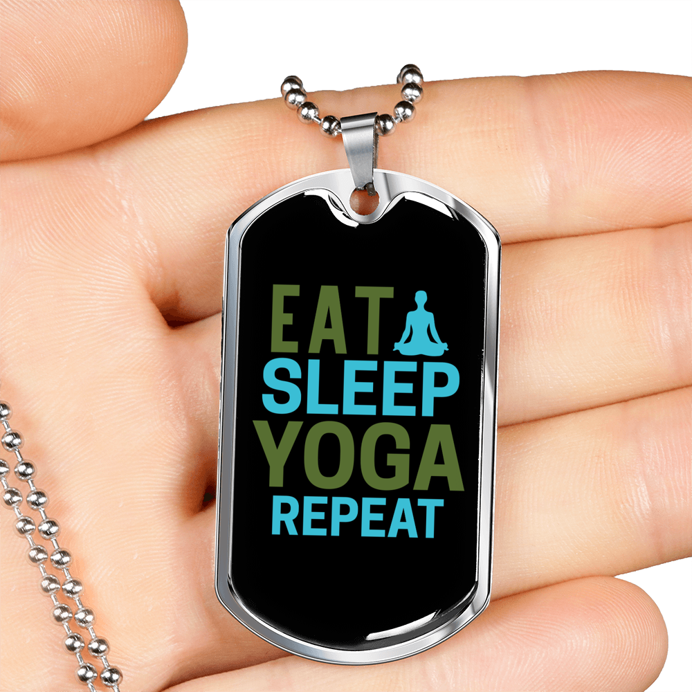 Eat Sleep Yoga Repeat Necklace Stainless Steel or 18k Gold Dog Tag 24" Chain-Express Your Love Gifts