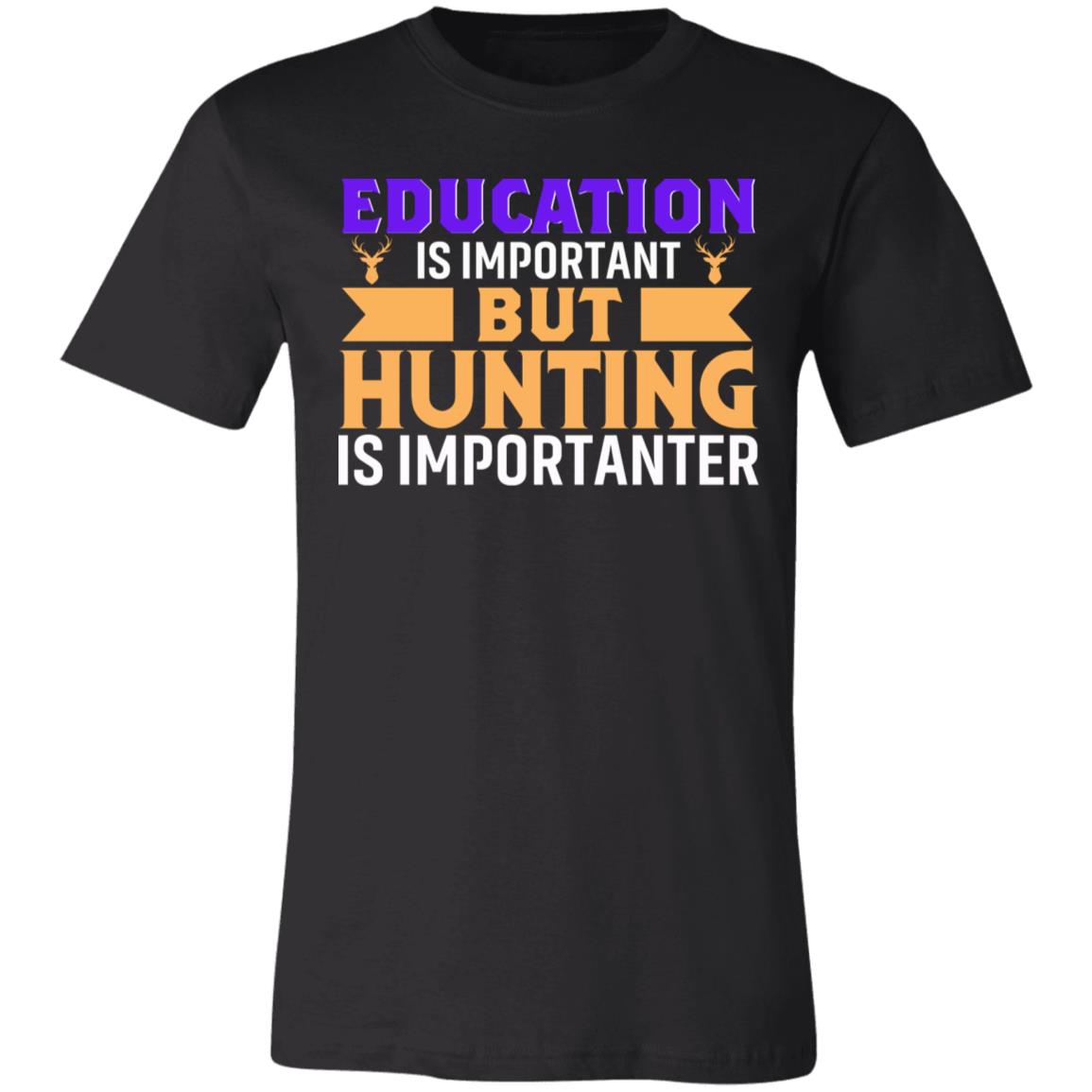 Education vs Hunting Hunter Gift T-Shirt-Express Your Love Gifts