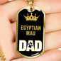 Egyptian Mau Cat Dad Necklace Stainless Steel or 18k Gold Dog Tag 24" Chain-Express Your Love Gifts