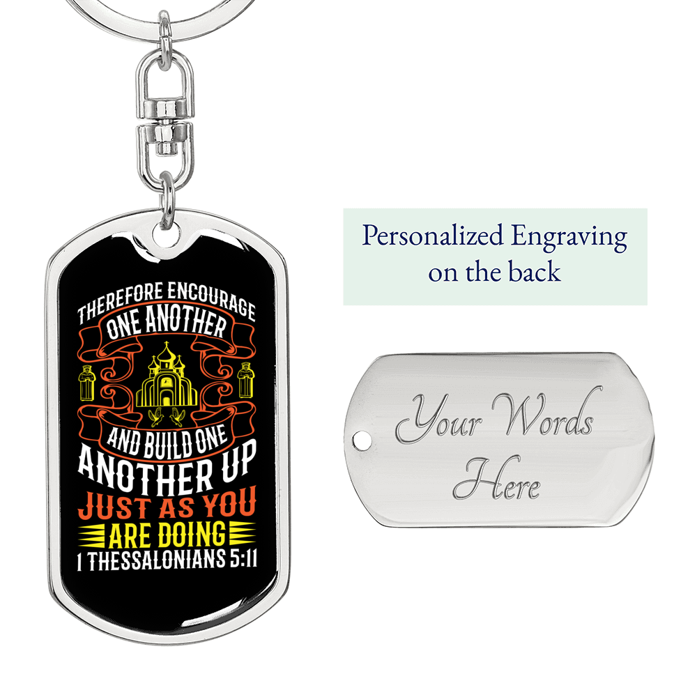 Encourage One Another 1 Thessalonians 5:11 Keychain Stainless Steel or 18k Gold Dog Tag Keyring-Express Your Love Gifts