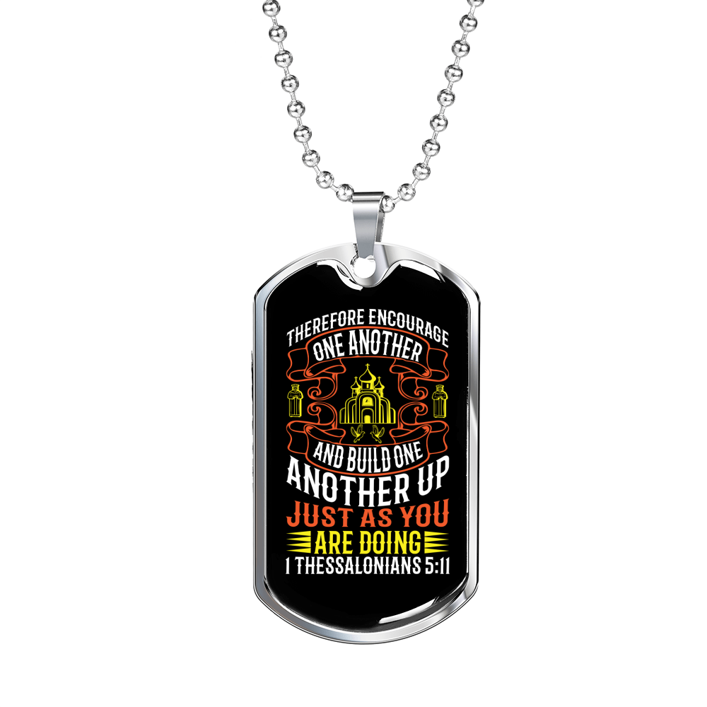 Encourage One Another 1 Thessalonians 5:11 Necklace Stainless Steel or 18k Gold Dog Tag 24" Chain-Express Your Love Gifts