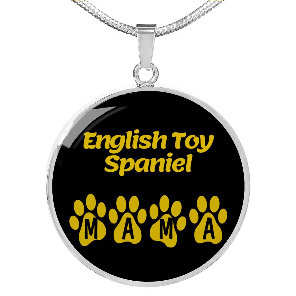 English Toy Spaniel Mama Circle Necklace Stainless Steel or 18k Gold 18-22" Dog Owner Lover-Express Your Love Gifts
