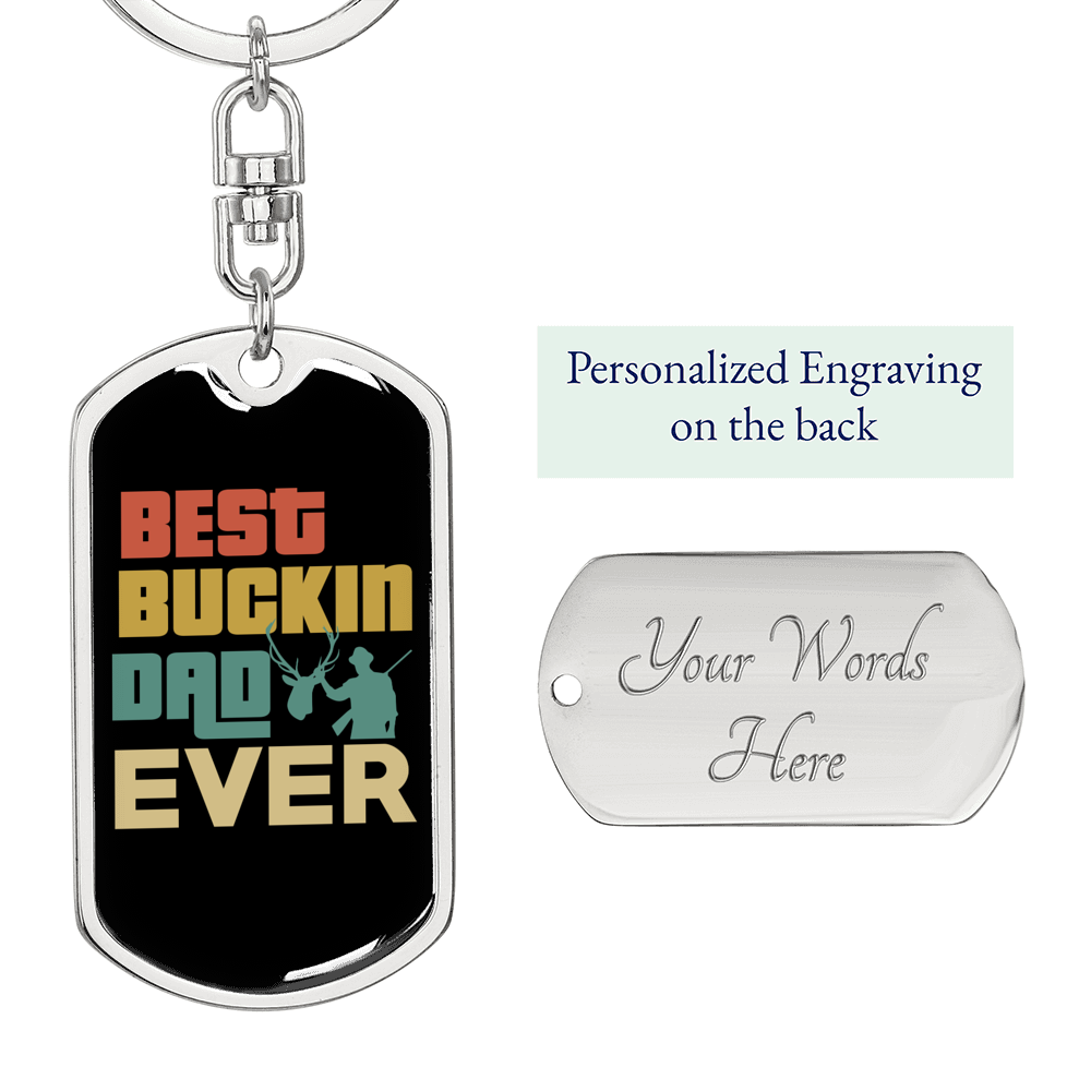 Ever Best Buckin' Dad Keychain Stainless Steel or 18k Gold Dog Tag Keyring-Express Your Love Gifts