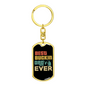 Ever Best Buckin' Dad Keychain Stainless Steel or 18k Gold Dog Tag Keyring-Express Your Love Gifts