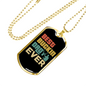 Ever Best Buckin' Dad Necklace Stainless Steel or 18k Gold Dog Tag 24" Chain-Express Your Love Gifts
